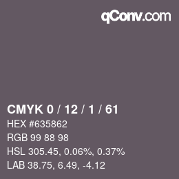 カラーコード: CMYK 0 / 12 / 1 / 61 | qconv.com