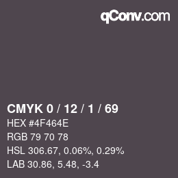 Color code: CMYK 0 / 12 / 1 / 69 | qconv.com