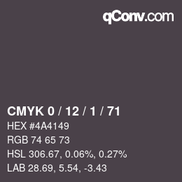 Color code: CMYK 0 / 12 / 1 / 71 | qconv.com