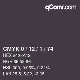 Color code: CMYK 0 / 12 / 1 / 74 | qconv.com