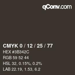 カラーコード: CMYK 0 / 12 / 25 / 77 | qconv.com