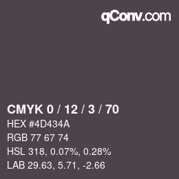 カラーコード: CMYK 0 / 12 / 3 / 70 | qconv.com