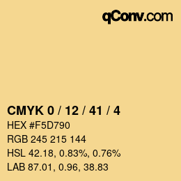カラーコード: CMYK 0 / 12 / 41 / 4 | qconv.com