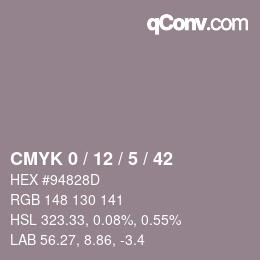 カラーコード: CMYK 0 / 12 / 5 / 42 | qconv.com