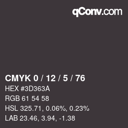 カラーコード: CMYK 0 / 12 / 5 / 76 | qconv.com