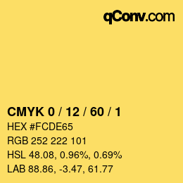 カラーコード: CMYK 0 / 12 / 60 / 1 | qconv.com