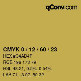 カラーコード: CMYK 0 / 12 / 60 / 23 | qconv.com