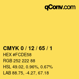 カラーコード: CMYK 0 / 12 / 65 / 1 | qconv.com