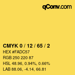 カラーコード: CMYK 0 / 12 / 65 / 2 | qconv.com