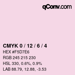 Color code: CMYK 0 / 12 / 6 / 4 | qconv.com