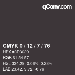 カラーコード: CMYK 0 / 12 / 7 / 76 | qconv.com