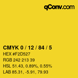カラーコード: CMYK 0 / 12 / 84 / 5 | qconv.com