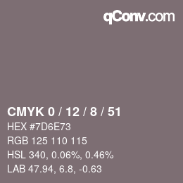 カラーコード: CMYK 0 / 12 / 8 / 51 | qconv.com