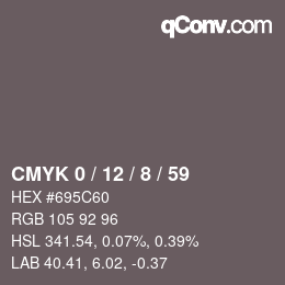 カラーコード: CMYK 0 / 12 / 8 / 59 | qconv.com