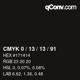 カラーコード: CMYK 0 / 13 / 13 / 91 | qconv.com