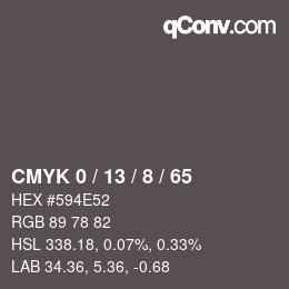 カラーコード: CMYK 0 / 13 / 8 / 65 | qconv.com