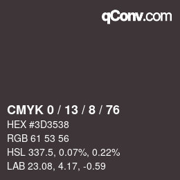 カラーコード: CMYK 0 / 13 / 8 / 76 | qconv.com