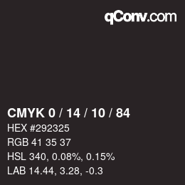 カラーコード: CMYK 0 / 14 / 10 / 84 | qconv.com
