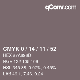 カラーコード: CMYK 0 / 14 / 11 / 52 | qconv.com