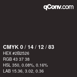 カラーコード: CMYK 0 / 14 / 12 / 83 | qconv.com