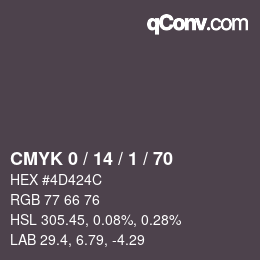 カラーコード: CMYK 0 / 14 / 1 / 70 | qconv.com