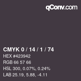カラーコード: CMYK 0 / 14 / 1 / 74 | qconv.com