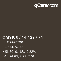 カラーコード: CMYK 0 / 14 / 27 / 74 | qconv.com