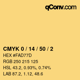 Color code: CMYK 0 / 14 / 50 / 2 | qconv.com