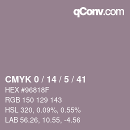 カラーコード: CMYK 0 / 14 / 5 / 41 | qconv.com