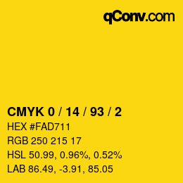 カラーコード: CMYK 0 / 14 / 93 / 2 | qconv.com