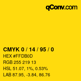 カラーコード: CMYK 0 / 14 / 95 / 0 | qconv.com