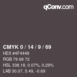 カラーコード: CMYK 0 / 14 / 9 / 69 | qconv.com