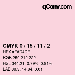 カラーコード: CMYK 0 / 15 / 11 / 2 | qconv.com