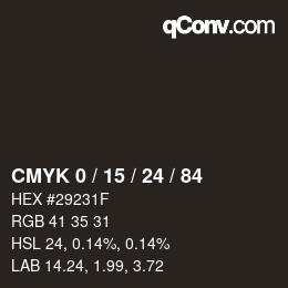 カラーコード: CMYK 0 / 15 / 24 / 84 | qconv.com