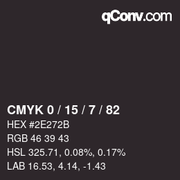 カラーコード: CMYK 0 / 15 / 7 / 82 | qconv.com