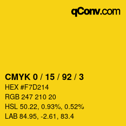 カラーコード: CMYK 0 / 15 / 92 / 3 | qconv.com