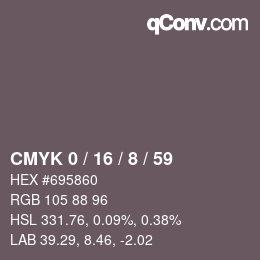 カラーコード: CMYK 0 / 16 / 8 / 59 | qconv.com