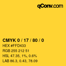 カラーコード: CMYK 0 / 17 / 80 / 0 | qconv.com