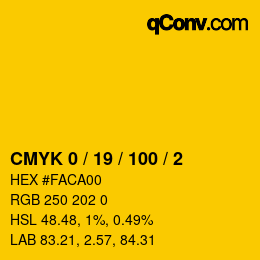 カラーコード: CMYK 0 / 19 / 100 / 2 | qconv.com