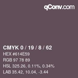 カラーコード: CMYK 0 / 19 / 8 / 62 | qconv.com