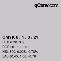 カラーコード: CMYK 0 / 1 / 0 / 21 | qconv.com
