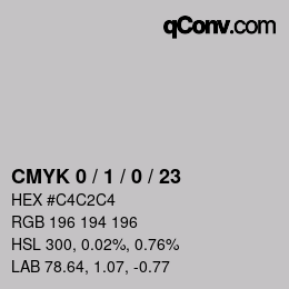 カラーコード: CMYK 0 / 1 / 0 / 23 | qconv.com
