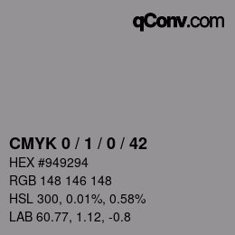 カラーコード: CMYK 0 / 1 / 0 / 42 | qconv.com