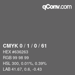 カラーコード: CMYK 0 / 1 / 0 / 61 | qconv.com