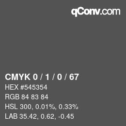 Color code: CMYK 0 / 1 / 0 / 67 | qconv.com