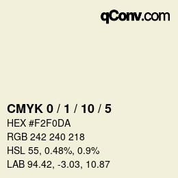 カラーコード: CMYK 0 / 1 / 10 / 5 | qconv.com