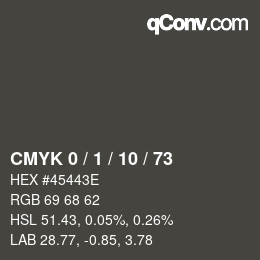 カラーコード: CMYK 0 / 1 / 10 / 73 | qconv.com