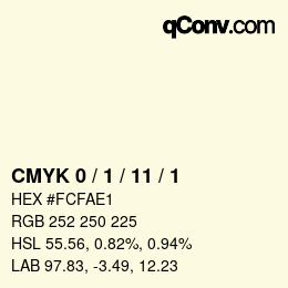 Color code: CMYK 0 / 1 / 11 / 1 | qconv.com