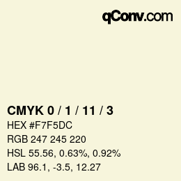 カラーコード: CMYK 0 / 1 / 11 / 3 | qconv.com