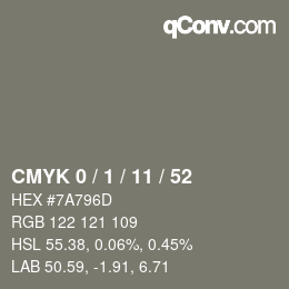 カラーコード: CMYK 0 / 1 / 11 / 52 | qconv.com